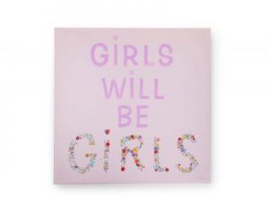 Childhome, Obrazek Girls Will Be Girls 75x75x4 cm